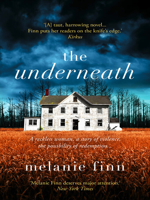 Title details for The Underneath by Melanie Finn - Available
